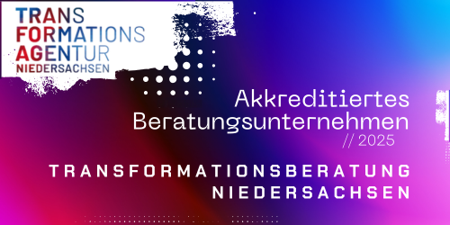 Akkreditiertes Beratungsunternehmen 2025 – Transformationsagentur Niedersachsen